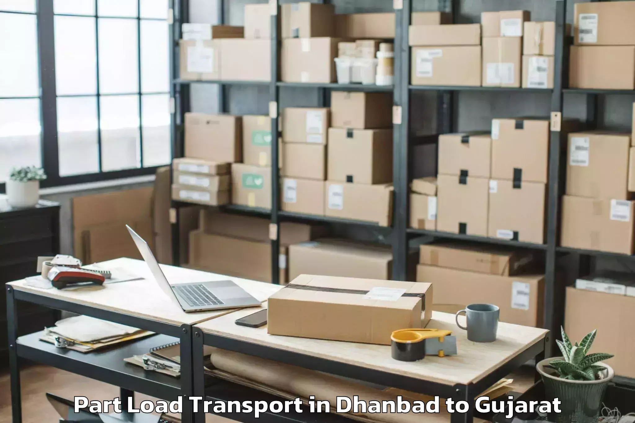 Hassle-Free Dhanbad to Madhav Kampo Part Load Transport